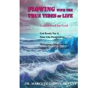 Flowing With The True Tides Of Life