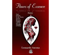 Flows of Essence: Your Journey into Love Poetry between Fragility and Strength of Being
