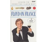 Floyd on France: Learn to Cook the Floyd Way