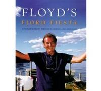 Floyds Fjord Feast Keith Floyd (Auteur)