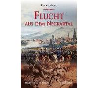 Flucht Aus Dem Neckartal