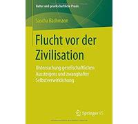 Flucht Vor Der Zivilisation