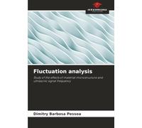 Fluctuation analysis: Study of the effects of material microstructure and ultrasonic signal frequency