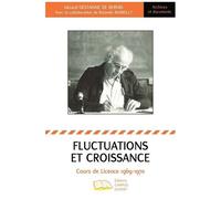 Fluctuations Et Croissance - Cours De Licence 1969-1970