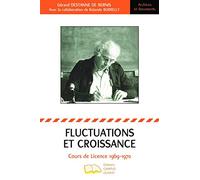 Fluctuations et croissance: Cours de Licence 1969-1970