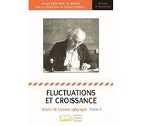 Fluctuations et croissance Tome II Gérard De Bernis (Auteur), Rolande Borrelly (Auteur)