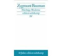 Flüchtige Moderne Bauman, Zygmunt (Auteur)