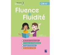 Fluence + fluidité CM - 6e (+ ressources numériques)