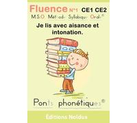 Fluence N°1 CE1 CE2 Je lis avec aisance et intonation MSO Méthode Syllabique Orale et ponts phonétiques DYS 7-10ans: Le Trésor du Vieux Grenier - ... et la maison. Accessible aux dyslexiques.