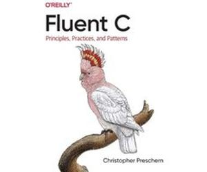 Fluent C by Christopher Preschern Christopher Preschern (Auteur)