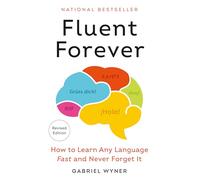 Gabriel Wyner – Fluent Forever – Édition révisée – Broché