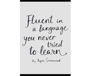 Fluent in a Language You Never Tried to Learn: Subtitle: Poems on Disability, Difference, and Defiance