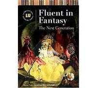 Fluent in Fantasy, Genreflecting Advisory Series Bonnie Kunzel, Diana Tixier Herald (Auteur)