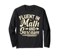 Fluent in Math and Sarcasm Math Teacher Manche Longue