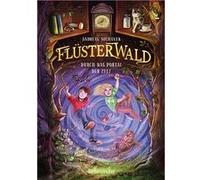 Flüsterwald - Durch das Portal der Zeit | Andreas Suchanek Andreas SuchanekAndreas Suchanek (Auteur)