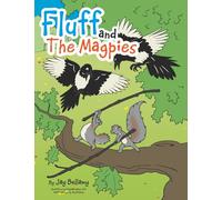 Fluff and The Magpies