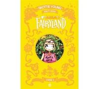 Skottie Young – Fluff Fairyland ! – Intégrale tome 1 – Urban Comics – Relié