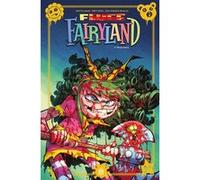 Fluff Fairyland ! tome 3 Skottie Young (Auteur), Brett Bean (Illustration)