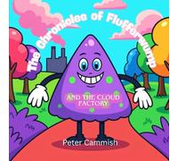 Flufferwump and the cloud factory