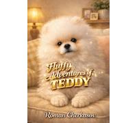 Fluffy Adventures of Teddy