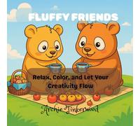 FLUFFY FRIENDS: 35 Adorable Animal Scenes for Relaxation, Fun, and Creativity - Perfect for Kids and Animal Lovers of All Ages