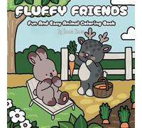 Fluffy Friends: Fun And Easy Animal Coloring Book