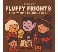 Fluffy Frights: Cute and Spooky Coloring Pages, Kawaii Halloween Coloring Book, Spooky Cute Coloring for Adults and Teens, Pastel Goth Halloween Fun, Creepy but Cute Coloring Designs