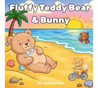 Fluffy teddy bear & the rabbit: Simple & cute coloring book