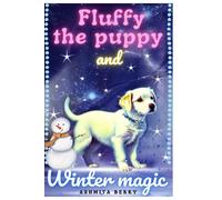 Fluffy The Puppy And Winter Magic