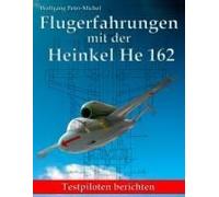 Flugerfahrungen Mit Der Heinkel He 162
