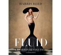 Fluid A Fashion Revolution - Harris Reed - Abrams - relié - Beau livre