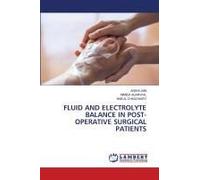 Fluid And Electrolyte Balance In Post- Operative Surgical Patients