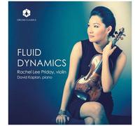 Rachel Lee Priday Rachel Lee Priday/David Kaplan: Fluid Dynamics (CD) Album