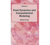 Fluid Dynamics And Computational Modeling