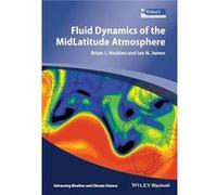 Fluid Dynamics of the MidLatitude Atmosphere by Ian N. University of Reading James Paperback Book Inconnu (Auteur)