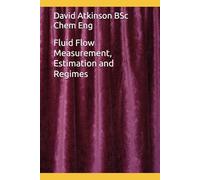 Fluid Flow Measurement, Estimation and Regimes