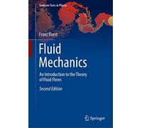 Fluid Mechanics: An Introduction to the Theory of Fluid Flows