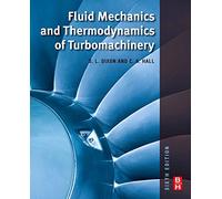 Fluid Mechanics and Thermodynamics of Turbomachinery