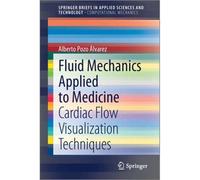 Fluid Mechanics Applied To Medicine