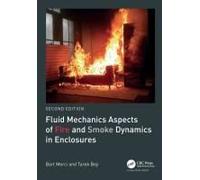 Fluid Mechanics Aspects Of Fire And Smoke Dynamics In Enclosures