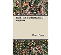 Fluid Mechanics For Hydraulic Engineers
