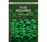 Mécanique des fluides – Volume 4 : Leçons de physique théorique