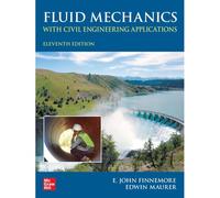 Fluid Mechanics With Civil Engineering Applications, Eleventh Edition