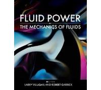 Fluid Power And The Mechanics Of Fluids