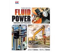 Fluid Power: Hydraulics and Pneumatics