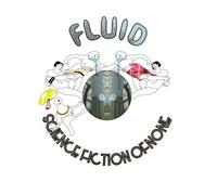 Fluid - Science Fiction of None