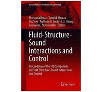 Fluid-Structure-Sound Interactions And Control