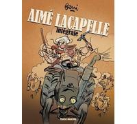 FLUIDE GLACIAL Aimé Lacapelle - Intégrale