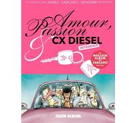 FLUIDE GLACIAL Amour, passion & CX diesel - intégrale