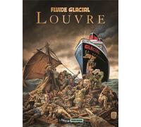 Fluide Glacial – Fluide Glacial au Louvre